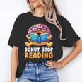 Donut Stop Reading Cute Book Reader Bookworm Donut Day Unisex T-Shirt Donut Stop Reading Cute Book Reader Bookworm Donut Day Unisex T-Shirt