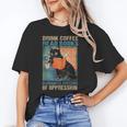 Drink Coffee Read Books Dismantle Systems Of Oppression Cat Unisex T-Shirt Drink Coffee Read Books Dismantle Systems Of Oppression Cat Unisex T-Shirt