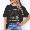 F-CAW-F I'm Reading Crow Book Lover Introvert Meme Unisex T-Shirt