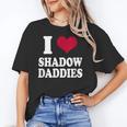 Fantasy Romantasy Book Lover I Love Heart Shadow Daddies Unisex T-Shirt Fantasy Romantasy Book Lover I Love Heart Shadow Daddies Unisex T-Shirt
