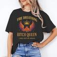 Fire Breathing Bitch Queen I Will Not Be Afraid Fantasy Book Unisex T-Shirt Fire Breathing Bitch Queen I Will Not Be Afraid Fantasy Book Unisex T-Shirt