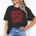 Forget Flowers Buy Me Books Valentine Bookish Book Lover Unisex T-Shirt