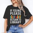 If Found Please Return To Library Book Lover Unisex T-Shirt