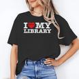 Fun I Love My Library Book Reader Bookworm Librarian Costume Unisex T-Shirt