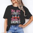 This Girl Loves Books And Gnomes Gardener Dwarf Garden Gnome Unisex T-Shirt This Girl Loves Books And Gnomes Gardener Dwarf Garden Gnome Unisex T-Shirt