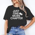 Just One More Chapter Book Lover Quote Unisex T-Shirt Just One More Chapter Book Lover Quote Unisex T-Shirt