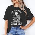 Just One More Chapter Skeleton Reader Reading Book Lover Unisex T-Shirt Just One More Chapter Skeleton Reader Reading Book Lover Unisex T-Shirt