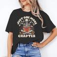 Just One More Chapter Skeleton Reading Book Lover Unisex T-Shirt