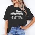 I Left My Book Boyfriend At Home To Be Here Unisex T-Shirt I Left My Book Boyfriend At Home To Be Here Unisex T-Shirt