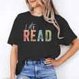 Let's Read Book Nerd Reading Book Lover Librarian Teacher Unisex T-Shirt Let's Read Book Nerd Reading Book Lover Librarian Teacher Unisex T-Shirt