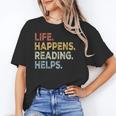Life Happens Reading Helps Book Lovers Vinage Unisex T-Shirt