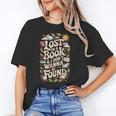 LOST IN A BOOK And I DONT WANNA BE FOUND Unisex T-Shirt