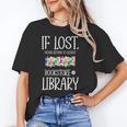 If Lost Please Return To Closest Bookstore Or Library Unisex T-Shirt If Lost Please Return To Closest Bookstore Or Library Unisex T-Shirt