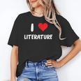 I Love Literature Heart Books Writing Reading Read Write Unisex T-Shirt I Love Literature Heart Books Writing Reading Read Write Unisex T-Shirt