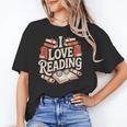 I Love Reading Books Literature Enthusiast Fun Unisex T-Shirt