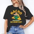 Nacho Average Accountant Accounting Book Keeper Joke Unisex T-Shirt