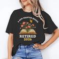 A New Chapter Begins Retired 2026 Floral Book Butterfly Tee Unisex T-Shirt A New Chapter Begins Retired 2026 Floral Book Butterfly Tee Unisex T-Shirt