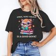 Owl You Need Is A Good Book Cute Love To Read Back 2 School Unisex T-Shirt Owl You Need Is A Good Book Cute Love To Read Back 2 School Unisex T-Shirt