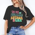 In My Published Author Era Cute Book Lover Writer Retro Tee Unisex T-Shirt In My Published Author Era Cute Book Lover Writer Retro Tee Unisex T-Shirt
