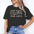 Read Books Stay Weird Sign Language ASL Teacher Book Lover Unisex T-Shirt