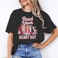 Read Your Heart Out Book Lover Reading Enthusiasts Floral Unisex T-Shirt Read Your Heart Out Book Lover Reading Enthusiasts Floral Unisex T-Shirt