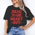 Read Your Heart Out Book Lover Reading Teachers Kids Unisex T-Shirt Read Your Heart Out Book Lover Reading Teachers Kids Unisex T-Shirt