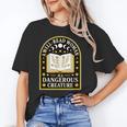 A Well Read Woman Is A Dangerous Creature For Book Lovers Unisex T-Shirt