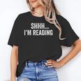 Shhh I'm Reading Book Lover Bookish Read Lover Outfit Unisex T-Shirt Shhh I'm Reading Book Lover Bookish Read Lover Outfit Unisex T-Shirt