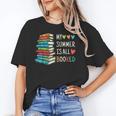 My Summer Is All Booked Book Reading Book Lover Unisex T-Shirt