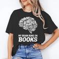 Women's My Brain Runs On Books Reading Bookworm Men Women Unisex T-Shirt Women's My Brain Runs On Books Reading Bookworm Men Women Unisex T-Shirt