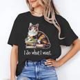 Womens Girls Books I Do What I Want Calico Cat Lover Unisex T-Shirt