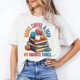 Books Coffee & Yarn Lover My Favorite Things Unisex T-Shirt Books Coffee & Yarn Lover My Favorite Things Unisex T-Shirt