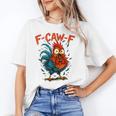 F-Caw-F Rooster F Awk F Chicken Coffee Romance Books Lover Unisex T-Shirt F-Caw-F Rooster F Awk F Chicken Coffee Romance Books Lover Unisex T-Shirt