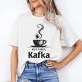 But First Kafka Coffee For Literature & Book Lovers Unisex T-Shirt But First Kafka Coffee For Literature & Book Lovers Unisex T-Shirt