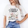 Gardening & Library Lover Books Reading Plants Cute Unisex T-Shirt Gardening & Library Lover Books Reading Plants Cute Unisex T-Shirt