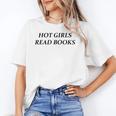 Hot Girls Read Books Confident Reading Bookworm Girl Unisex T-Shirt Hot Girls Read Books Confident Reading Bookworm Girl Unisex T-Shirt