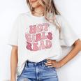 Hot Girls Read Cute Book Lover Reading Club Unisex T-Shirt Hot Girls Read Cute Book Lover Reading Club Unisex T-Shirt