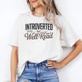 Introverted But Well-Read Book Lover Unisex T-Shirt