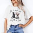 Life Better With 2 Cats Books Kitten Kitty Women Girls Kids Unisex T-Shirt Life Better With 2 Cats Books Kitten Kitty Women Girls Kids Unisex T-Shirt