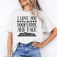 I Love You To The Bookstore And Back Unisex T-Shirt