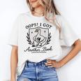 OOPS I GOT Another Book Design Unisex T-Shirt OOPS I GOT Another Book Design Unisex T-Shirt