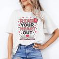 Read Your Heart Out Love Book Valentine Teacher Bookworm Unisex T-Shirt