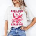 Read Your Heart Out Valentines Day Book Lover Bookish Teach Unisex T-Shirt