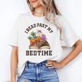I Read Past My Bedtime Reading Dinosaur Book Lover Unisex T-Shirt I Read Past My Bedtime Reading Dinosaur Book Lover Unisex T-Shirt