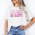 Ride Horses Read Books Be Happy Groovy Book Horse Premium Unisex T-Shirt