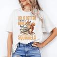 Squirrel Animal Life Is Better With Books And a Unisex T-Shirt Squirrel Animal Life Is Better With Books And a Unisex T-Shirt