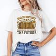 History Honoring Past Inspiring The Future Book Unisex T-Shirt History Honoring Past Inspiring The Future Book Unisex T-Shirt