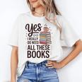 Yes I Really Do Need All These Books Coffee Unisex T-Shirt