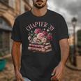 39th Birthday Chapter 39 Birthday Shirt Women Book Lover Unisex T-Shirt