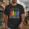 Awesome Like My Daughter Books Floral Proud Mom Women Unisex T-Shirt